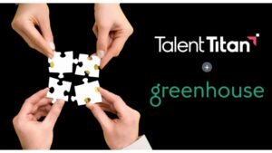 Talent Titan & GreenHouse